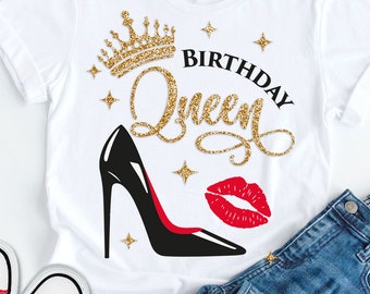 Birthday Queen SVG PNG: Girl Party Shirt Design Cut Files Cricut (Digital Download)