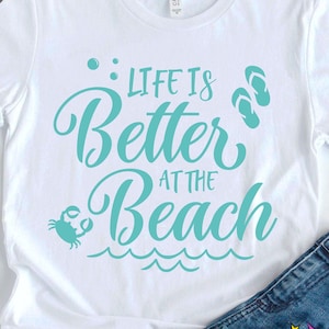 Diseño de camiseta SVG La vida es mejor en la playa, archivo de corte SVG Vida en la playa, refrán de playa, cita de playa SVG, descarga instantánea, estrella de mar, verano Svg