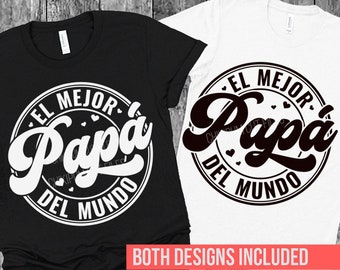 El Mejor Papa del Mundo SVG PNG - Father's Day Design Cricut (Digital Download)