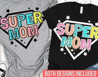 Supermamma SVG PNG: Mors dag Cricut-Silhouette Cut-filer (digital nedladdning)