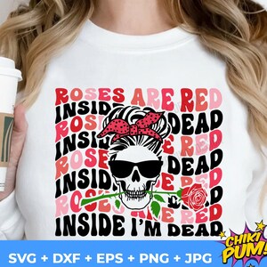 Rosen sind innen rot, ich bin tot SVG, PNG, lustige Valentinstag PNG, Retro Sublimation Design, Valentinstag Shirt Design, digitaler Download
