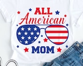All American Mom SVG PNG: 4th of July Patriotic Design Cut Files (Digital Download)