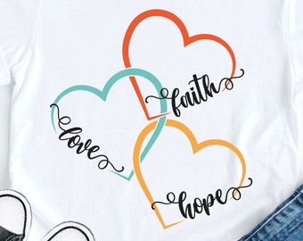 Faith Hope Love Hearts SVG PNG: Valentine's Day Family Design Cut Files (Digital Download)