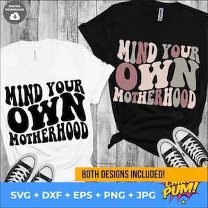 Cuide da sua própria maternidade svg, presente para mãe svg, camiseta com citações do dia das mães svg, png, dfx, arquivo Cricut