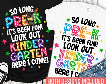 So long Pre-K SVG, Pre-K Graduation SVG, Kindergarten Here I Come svg, Pre K Graduate Cut Files and Sublimation Png, Doodle Dots