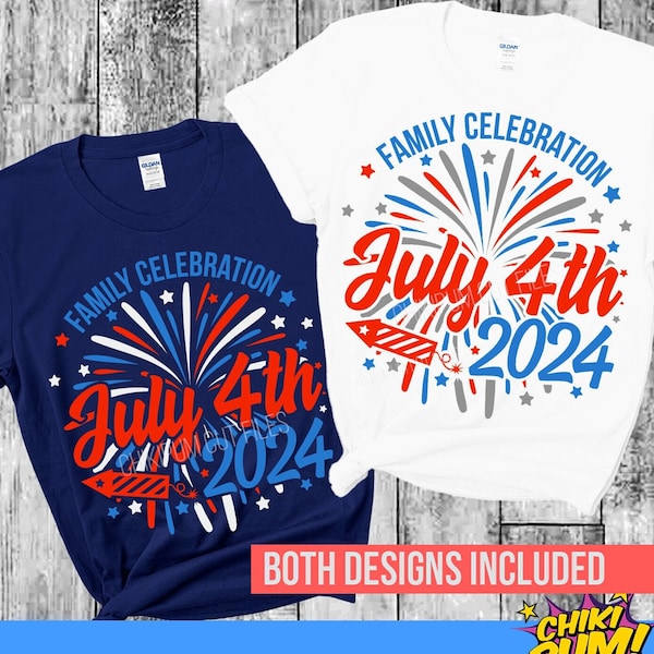 4th of July SVG, 4th of July 2024 SVG, 4th of July Family Celebration, 4th of July 2024 shirt SVG