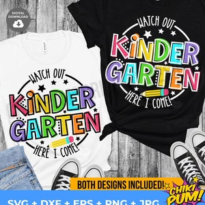 Cuidado, jardim de infância, aqui vou eu SVG, Olá, jardim de infância SVG, Volta às aulas SVG, Camisa escolar SVG, Camisa infantil SVG, Arquivo de corte Cricut