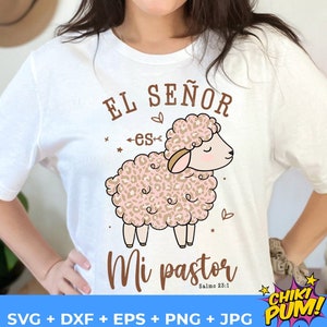Salmo 23 SVG, El Señor es mi Pastor SVG, Png, Diseño de camiseta cristiana en español, Diseño lindo, Versículo bíblico Svg, Cita cristiana en español