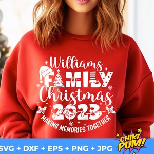 Christmas 2023 Family Shirt SVG, Christmas 2023 SVG Png, Making memories together, Christmas Matching Family Shirts Svg Files for Cricut
