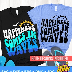 Geluk komt in golven SVG, Beach Vibes SCG, strand alsjeblieft SVG png, zomervakantie shirt design, zomer citaat Svg png