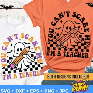 You Can't Scare Me I'm a Teacher Svg Png, Retro Teacher SVG, Teacher Halloween Svg, Spooky Teacher, Funny Teacher, Spooktacular Teacher Svg