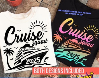 Cruise Squad 2025 SVG, Family Cruise SVG, Friends Cruise 2025 SVG, Cruise Squad shirts 2025