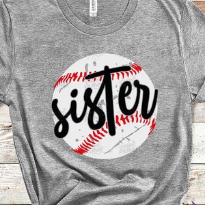 Baseball Sister Svg, Baseball Svg, Baseball Shirt, Grunge Distressed Svg Cut Files for Cricut & Silhouette, Png
