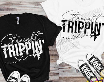 Straight Trippin SVG, Travel Svg, Vacation Svg, Vacation Shirt Svg, Family Vacation SVG