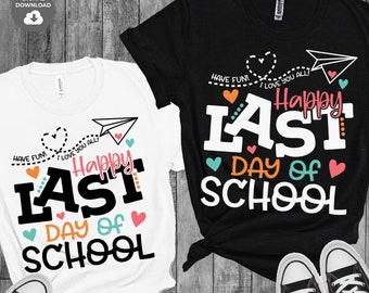Happy Last Day of School SVG PNG: Teacher Summer Break Design (Digital Download)