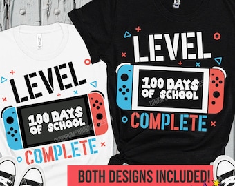 Level 100 Days of School Complete Svg, 100 Days Gamer Boys Svg, Happy 100 Days of School Svg, 100th Day of School Svg, Png