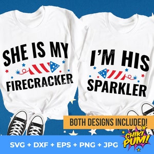 She&#39;s my Firecracker, I&#39;m His Sparkler Svg Png, 4th of July funny couples Svg, Patriotic Couple Shirt, Funny 4th of july SVG