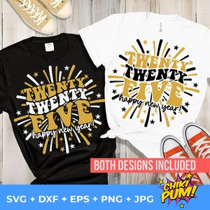 Gelukkig Nieuwjaar Svg, 2025 Nieuwjaar Svg, Nieuwjaar Shirt Svg, Nieuwjaar Svg, Hallo 2025 svg, Png Dxf Eps jpg svg Bestanden knippen Cricut