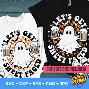 May include: Two white and black t-shirt designs featuring a ghost holding a beer mug with the text "Let's Get Sheet Faced".