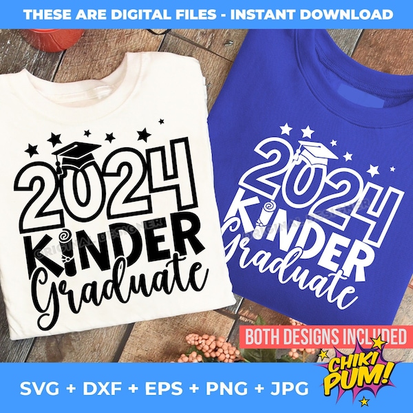 2024 Kindergarten Graduate SVG, Kindergarten 2024 SVG, Kinder graduate shirt PNG, Kindergarten graduation svg