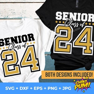 Senior 2024 SVG, Senior Class of 2024 SVG, Graduation 2024 SVG, Graduate 2024 shirt cut files