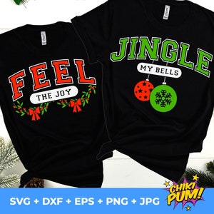 Jingle my Bells SVG, Feel The Joy Svg, Divertido SVG de Navidad, Pareja de Navidad Svg, Navidad para adultos, Divertido SVG de Navidad, Fiesta de suéteres feos