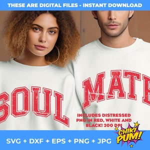 Soul Mate Distressed SVG PNG: Valentines Couple Matching Shirts (Digital Download)