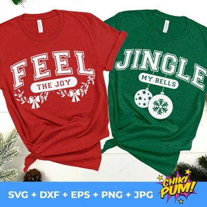 Jingle my Bells SVG, Feel The Joy Svg, Divertido SVG de Navidad, Pareja de Navidad Svg, Navidad para adultos, Fiesta de suéteres feos SVG Png