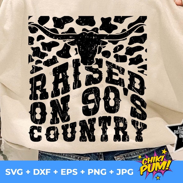 Raised On 90’s Country SVG, PNG, Country Music Svg, Country Girl Png, Country Girl Distressed Png, Country Cowgirl SVG, Country Concert Svg