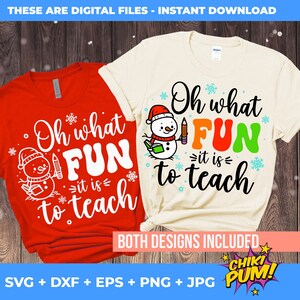Oh, que divertido é ensinar Svg, camiseta de professor Svg, Natal engraçado Svg, Natal de professor Svg, escola de férias, boneco de neve, Cricut, silhueta