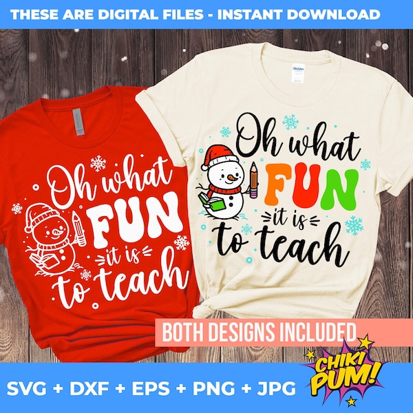 Oh What Fun It Is To Teach Svg, Teacher Shirt Svg, Funny Christmas Svg, Teacher Christmas Svg, Holiday School, Snowman, Cricut, Silhouette