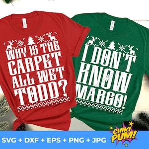 Por que o tapete está todo molhado Todd? Eu não sei Margo Svg, casal de Natal, combinação engraçada de Natal, camisa de suéter feia, silhueta Cricut