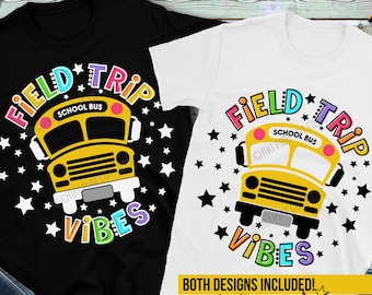 Field Trip Vibes Svg, Field Day Svg, Schoolbus Shirt Svg, Field Trip Shirt, Field Trip Svg, Field Day Vibes Svg, Field Day 2024 Svg