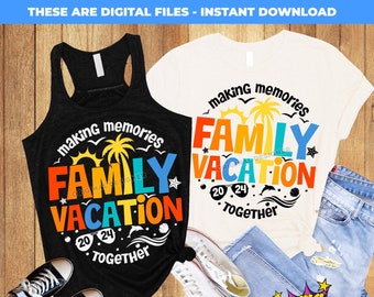 Family Vacation 2024 SVG, Vacation 2024 SVG, Vacation shirts SVG, Family vacation cut files