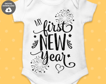 Baby's First New Year SVG PNG: Iron On Transfer Design Cut Files (Digital Download