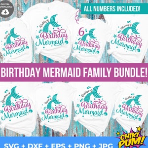 May include: White t-shirts with teal and pink mermaid tail graphics and the words "Birthday Mermaid." The shirts are labeled "Sister of," "Daddy of," "6," "Mommy of," "Grandma of," "Squad of," "Grandpa of," and "Brother of." The image also includes the text "Birthday Mermaid Family Bundle!"