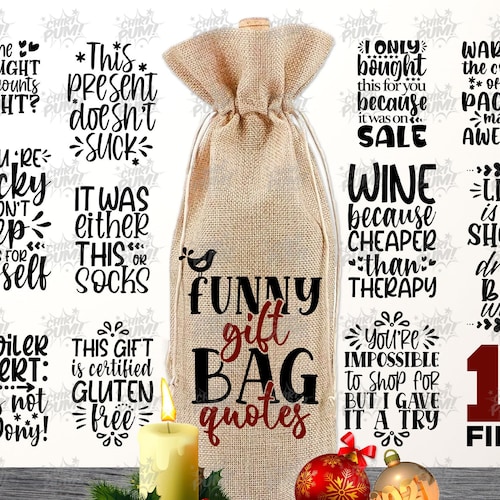 Funny Gift Bags Quotes Svg Bundle Christmas Bags Sayings Svg Etsy