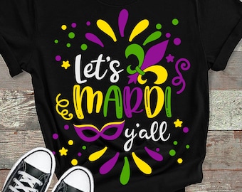 Mardi Gras SVG PNG: Let's Mardi Y'all Shirt Design Cut Files Cricut (Digital Download)