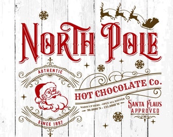 May include: A vintage-style logo for a hot chocolate company called "North Pole Hot Chocolate Co.". The logo features a red and gold color scheme with a Santa Claus illustration and the text "Authentic Since 1897" and "Santa Claus Approved".