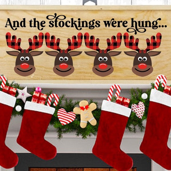 And the stockings were hung svg, dxf, png, jpg, Stocking Holder Sign Hanger svg, Reindeer Head, Cut File Download