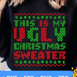 Maglione brutto SVG, questo è il mio maglione di Natale brutto SVG, festa del maglione brutto svg, file png, eps, dxf, jpg