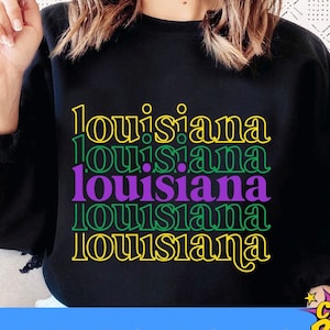 Louisiana svg, Louisiana stacked svg, Mardi Gras svg,  Mirror Stacked png, Purple Yellow Green, Bourbon St, Laissez Les Bon Temps Rouler
