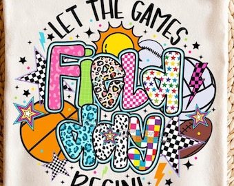 Field Day PNG: Let the Games Begin, School Event Design (Digital Download)