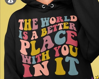 Better World With You SVG PNG: Inspirational Positive Quote (Digital Download)