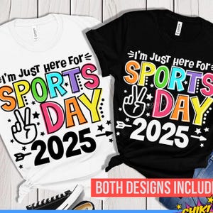Ik ben gewoon hier voor sportdag 2025 SVG PNG, Field Day Shirt SVG, jongen meisje sportdag Svg, leuke dag Svg, png dxf digitale download