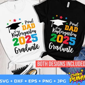 Fier papa d'un diplômé de la maternelle 2025 SVG, l'obtention du diplôme de la maternelle 2025 PNG, chemise de papa fier fichiers coupés, diplômé de la maternelle PNG, sublimation