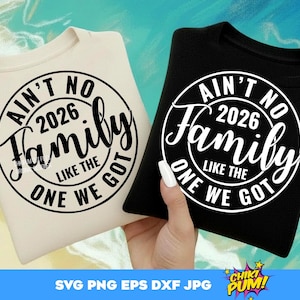 Det finns ingen familj som den vi har SVG, familjeåterförening 2026 svg, sommarcitat svg, familj, sommarlovströja svg, svg-filer för Cricut