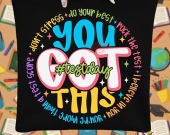 Teacher Test Day 2026 SVG PNG: You Got This Design Cut Files Cricut (Digital Download)