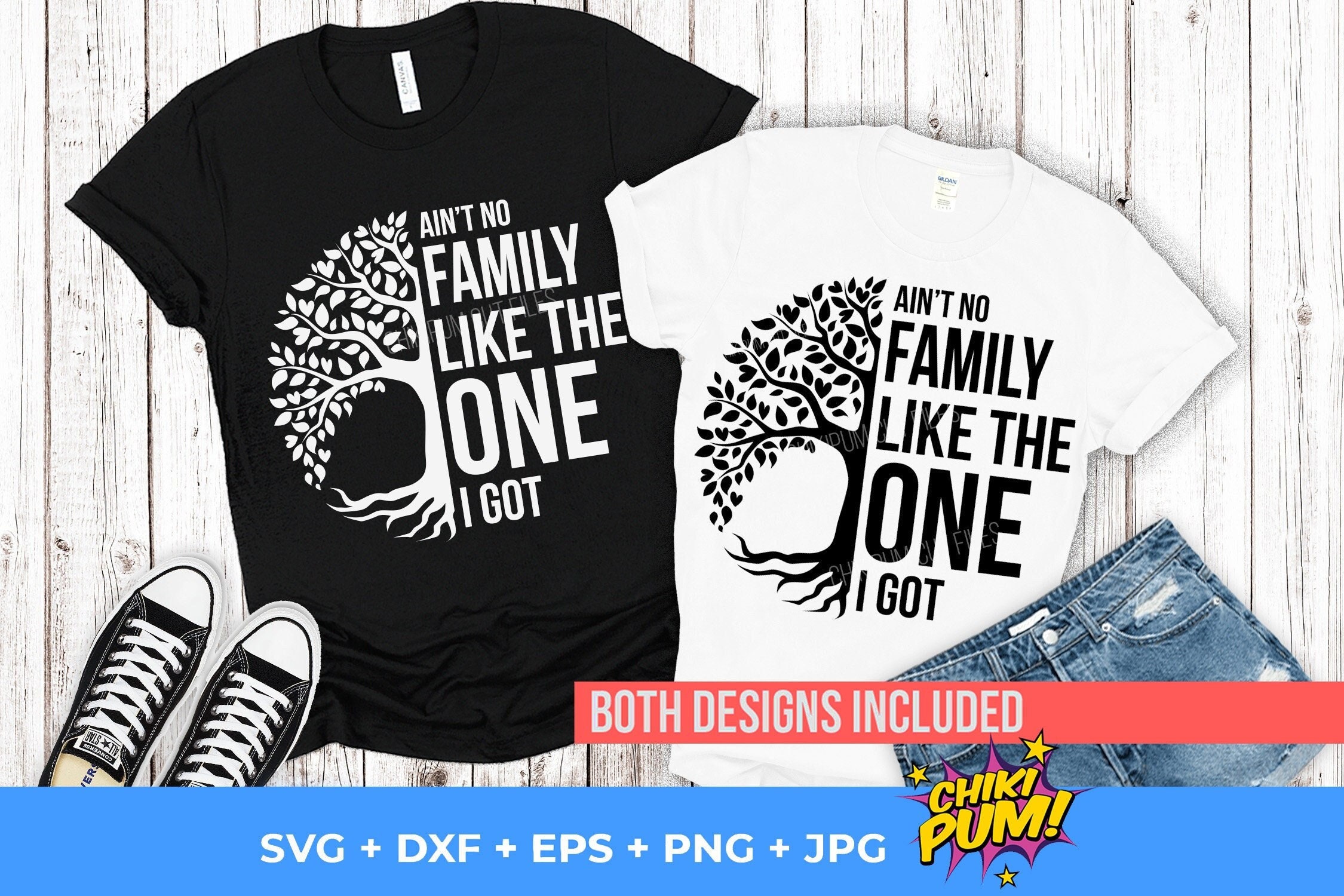 Ain't No Family Like the One I Got Svg, Png, Eps, Dxf, Jpg Family