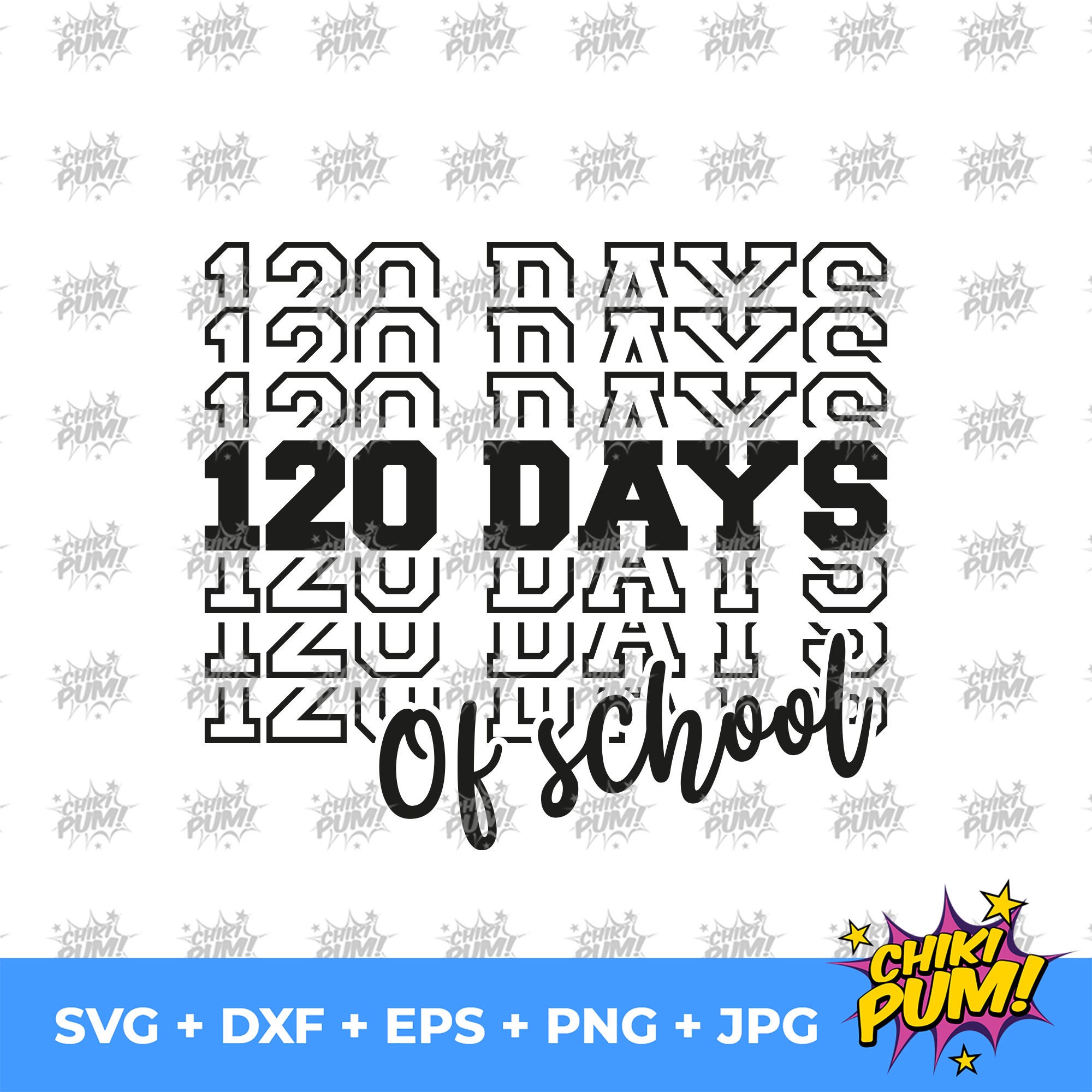 120 Days of School SVG PNG: Cricut Cut Files Design (digital Download ...